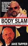 Body Slam: The Je...