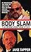Body Slam by Jake Tapper