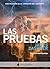 Las pruebas (El corredor del laberinto nº 2) (Spanish Edition)