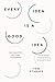 Every Idea Is a Good Idea: ...