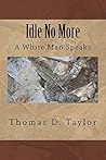 Idle No More: A White Man Speaks