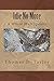 Idle No More by Thomas D. Taylor