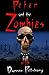 Peter And The Zombies (Peter And The Monsters Book 28)