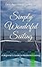 Simply Wonderful Sailing: A Beginner's Guide to Weekend Cruising