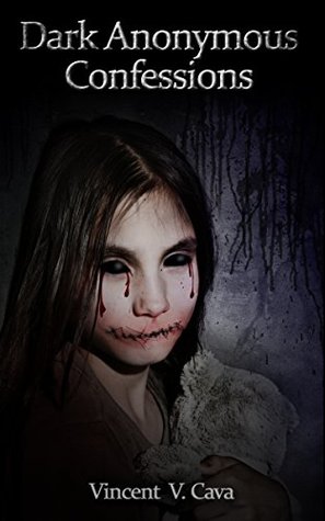 Dark Anonymous Confessions (Kindle Edition)