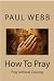 How To Pray