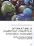 Interkulturelle Kompetenz: vermitteln, erwerben, anwenden - Teaching, Acquiring and Applying Intercultural Competence