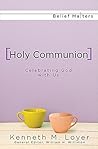 Holy Communion: C...