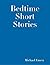 Bedtime Short Stories by Michael Emery