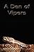 A Den of Vipers by Marvin Miller