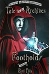 Foothold (Tale from the Archives Book 3)
