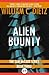 Alien Bounty by William C. Dietz
