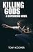 Killing Gods: A Superhero Novel
