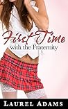 First Time with the Fraternity