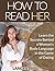 How To Read Her: Learn the Secrets Behind a Woman's Body Language in the Game of Dating