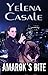 Amarok's Bite by Yelena Casale Amarok's Bite by Yelena Casale
