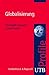 Globalisierung (utb Profile 3400) (German Edition)