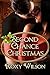 Second Chance Christmas by Roxy Wilson