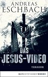 Das Jesus-Video by Andreas Eschbach Das Jesus-Video by Andreas Eschbach