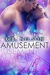 Amusement (Carnival, #2) Amusement (Carnival, #2)