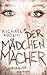 Der Mädchenmacher: Thriller (German Edition)