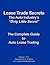 Lease Trade Secrets: The Auto Industry's "Dirty Little Secret": The Complete Guide To Auto Lease Trading