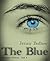 The Blue by Marie-Luise Lomberg The Blue by Marie-Luise Lomberg