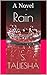 Rain: A Novel