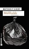 Müllhalde (Lenz, #13)