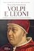 Volpi e leoni by Marcello Simonetta