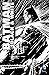 Batman: Black & White, Volume Three (Batman: Black and White (Collected Editions) #3)
