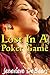 Lost in a Poker Game