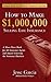 How To Make A Million Dollars Selling Life Insurance: How To Achieve Financial Success