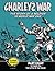 Charley's War Comic Part Eight: October 1916 The Battle of the Somme (Charley's War Comics Book 8)