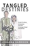 Tangled Destinies