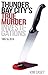 Thunder Bay City's True Murder Investigations 1882 to 2014 by Kim Casey