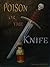 Poison or the Knife? by Randall Wright