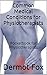 Common Medical Conditions in, Physiotherapy, Medicine at a Gl... by Dermot Fox