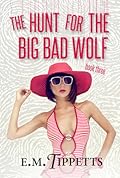 The Hunt for the Big Bad Wolf