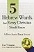 5 Hebrew Words that Every C...