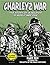 Charley's War Comic Part Ten: October 1916 The Battle of the Somme continued (Charley's War Comics Book 10)