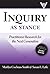 Inquiry as Stance: Practitioner Research for the Next Generation