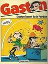 Gaston kennt kein Pardon (Gaston, #1)