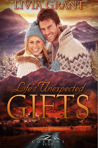 Life's Unexpected Gifts (Corbin's Bend Season Two, #6)