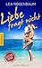Liebe fragt nicht (Sunshine Love 1) (German Edition)