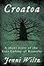 Croatoa: A Short Story of the Lost Colony of Roanoke