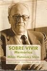 Sobre vivir: Memorias (Spanish Edition)