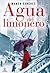 Agua del limonero (Spanish Edition)