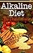 Alkaline Diet: The Ultimate Guide
