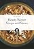 Hearty Winter Soups and Stews
